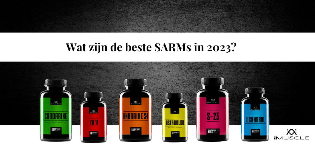 Wat zijn de beste SARMs in 2023?
